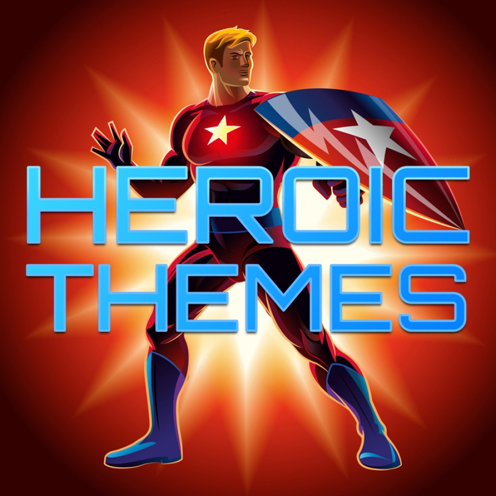 Heroic Themes