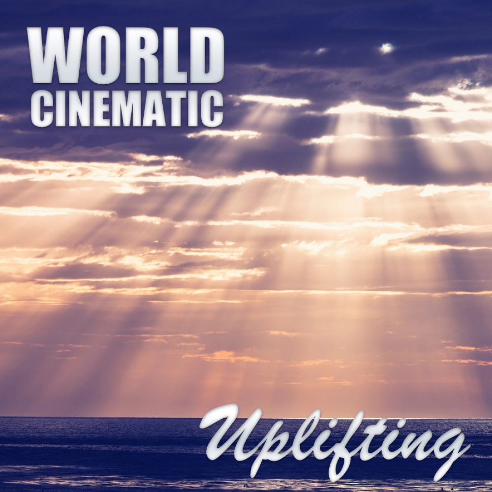 World Cinematic Uplifting