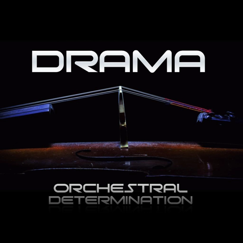 Drama - Orchestral Determination