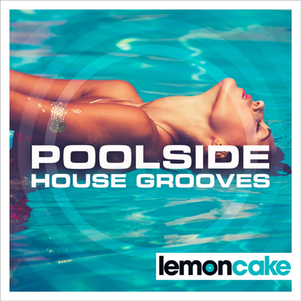 Poolside House Grooves