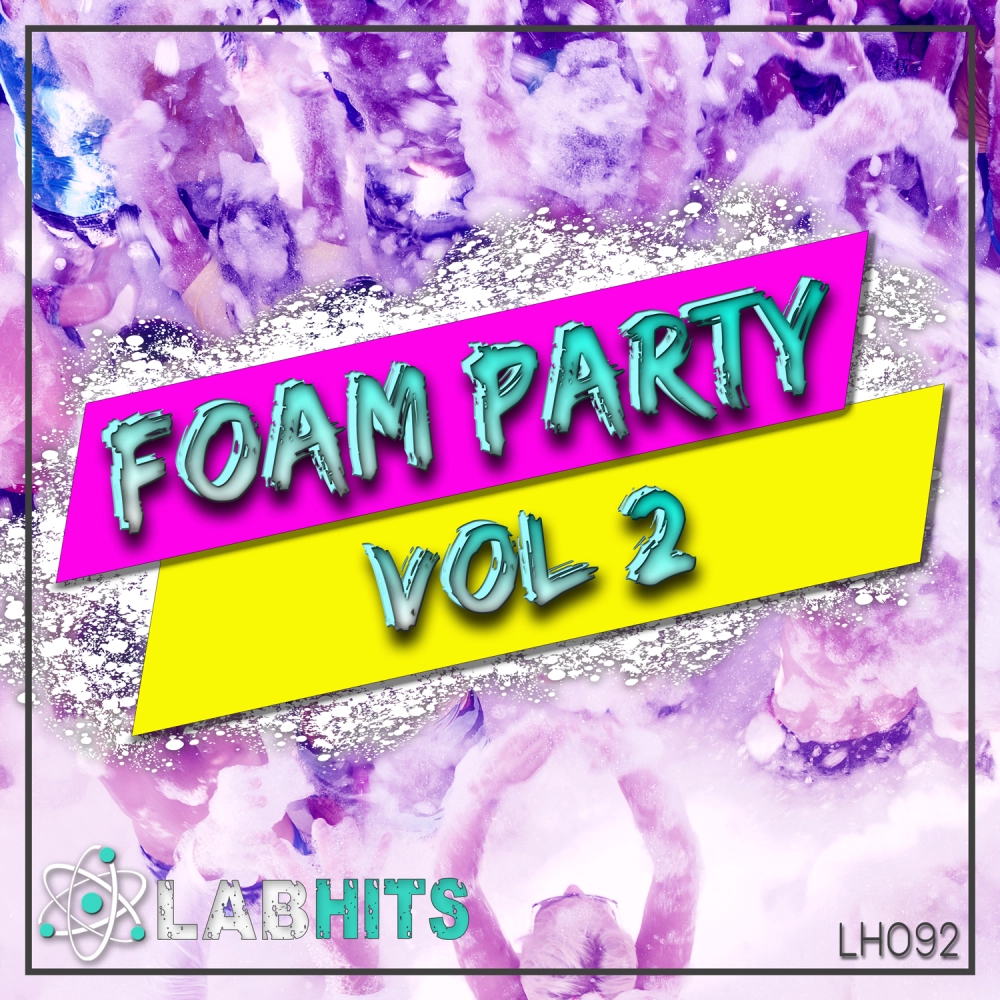 Foam Party Vol 2