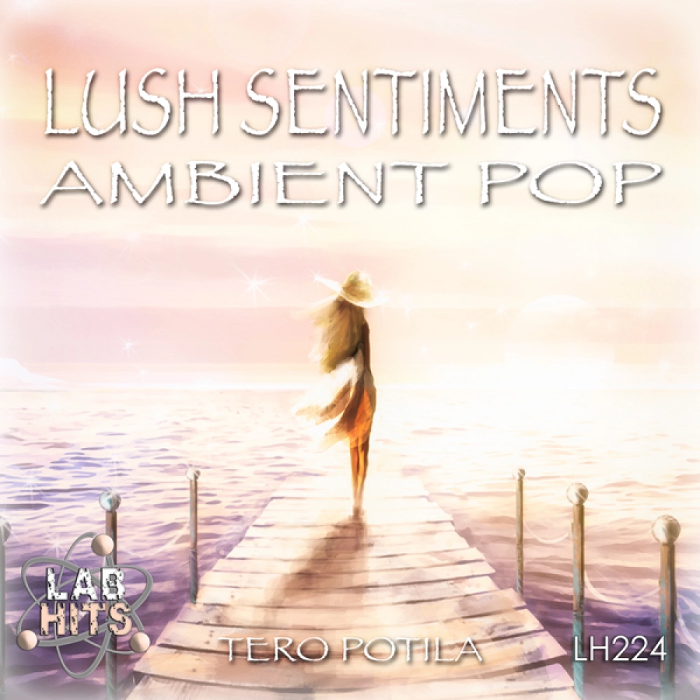 Lush Sentiment - Ambient Pop