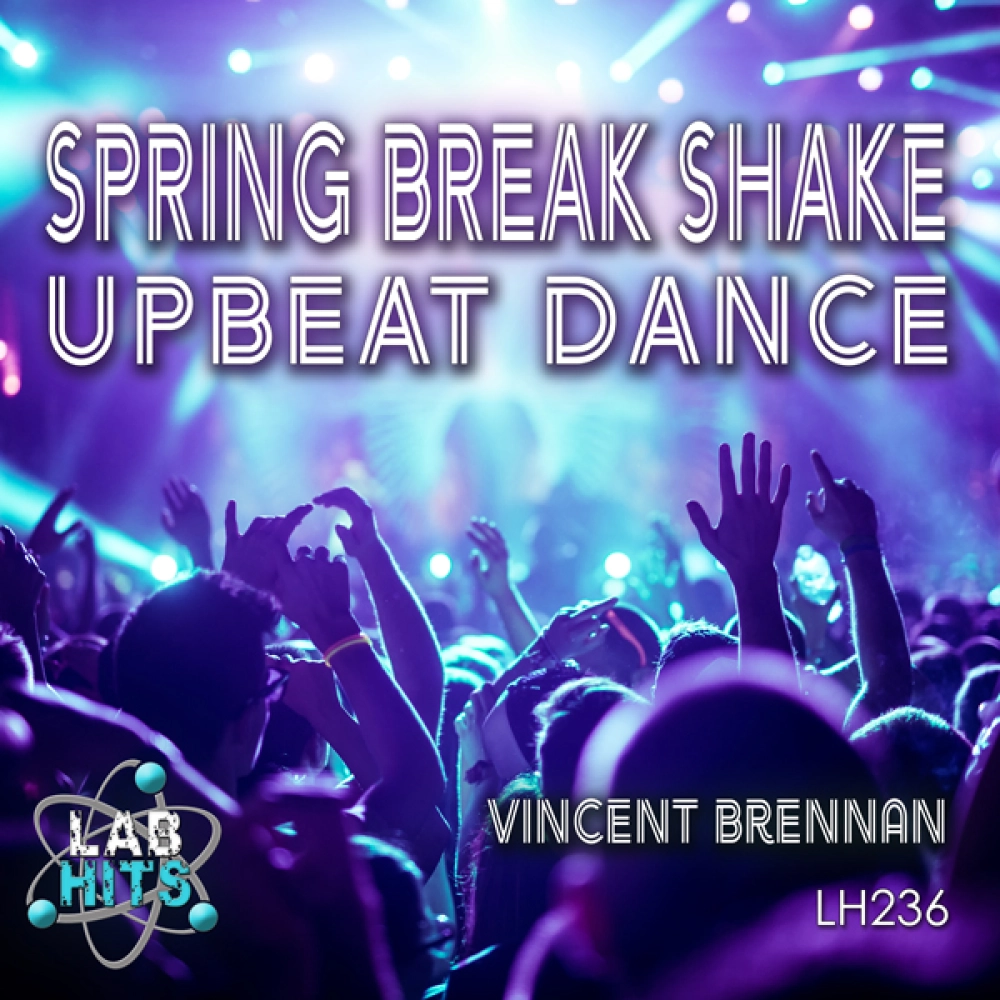 Spring Break Shake - Upbeat Dance