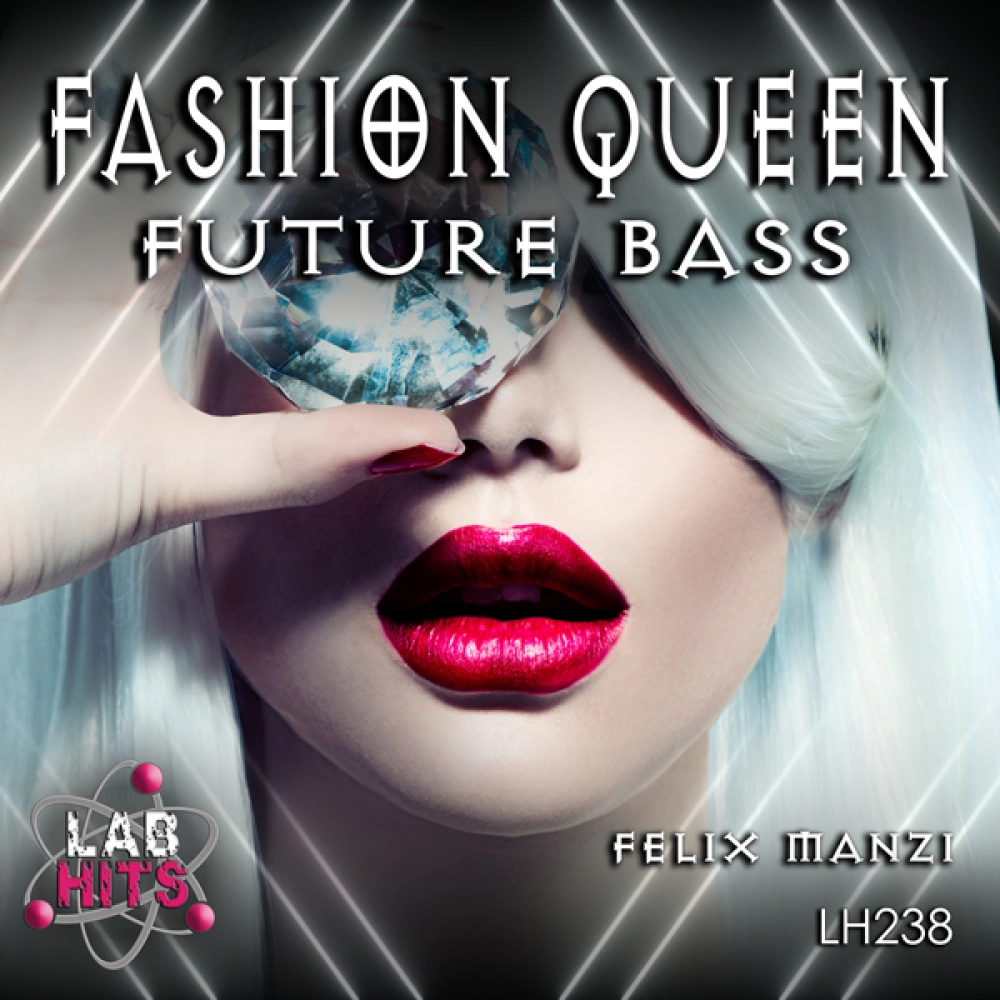 Fashion Queen - Future Bass