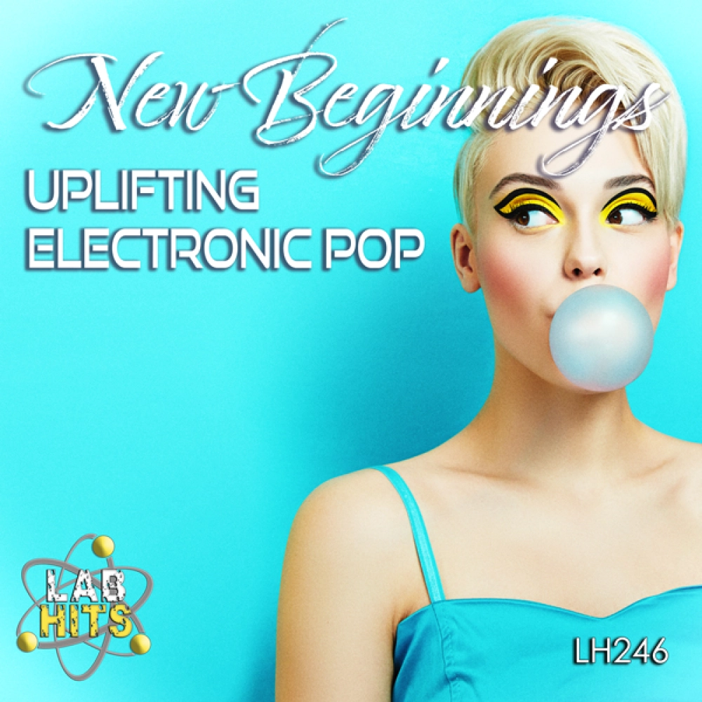 New Beginnings - Uplifting Electronic Pop