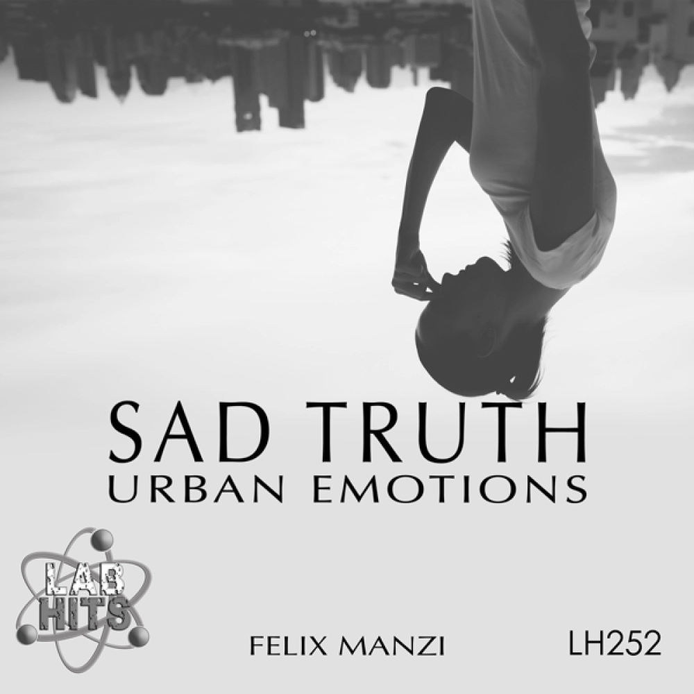 Sad Truth - Urban Emotions