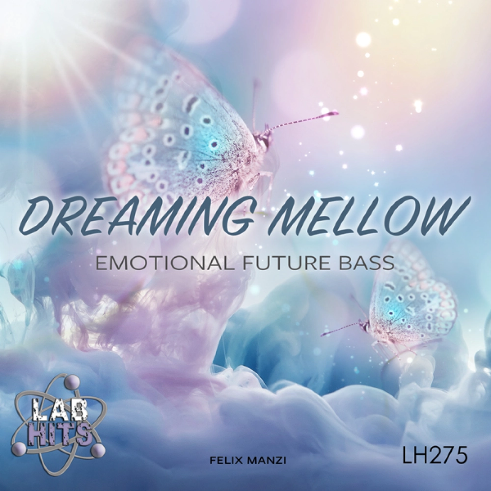 Dreaming Mellow - Emotional Future Bass