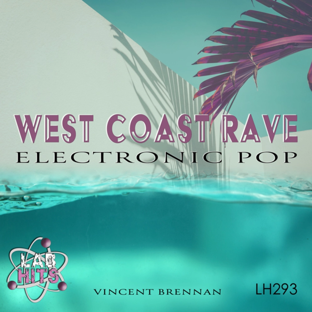 West Coast Rave - Electronic Pop