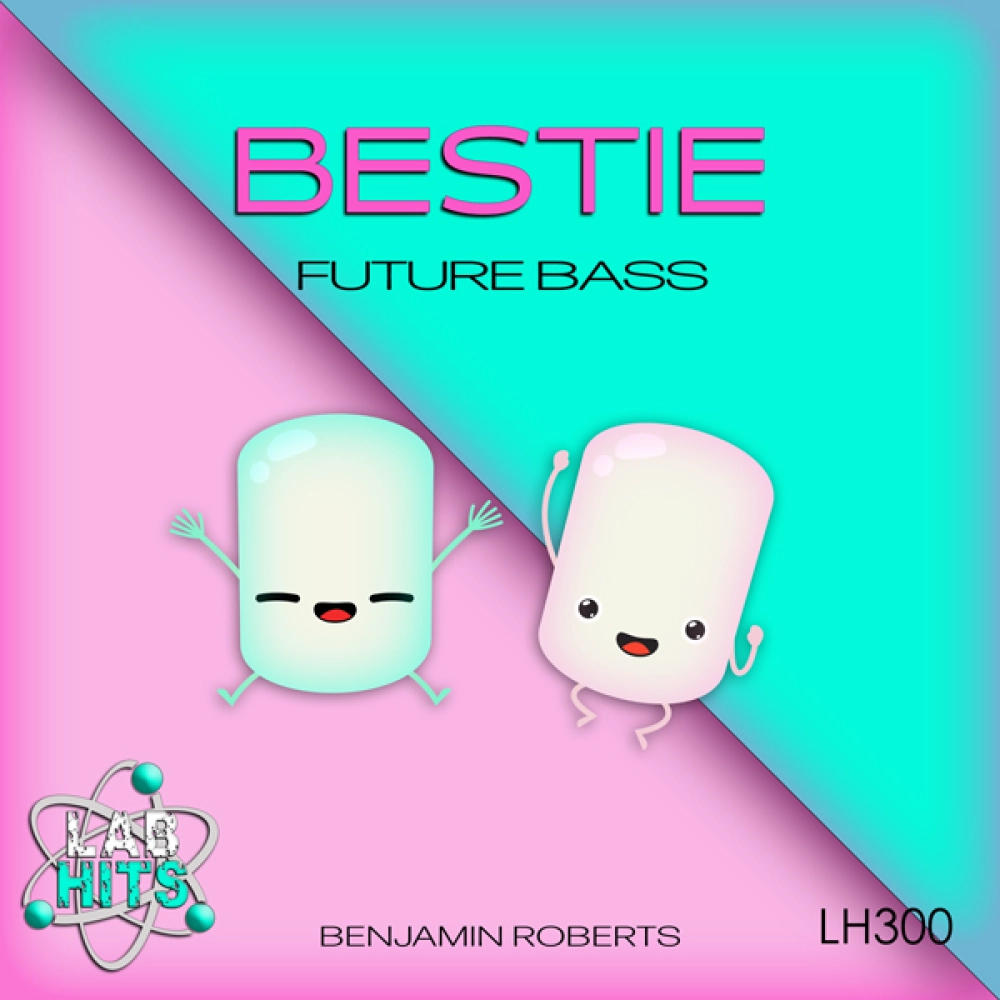 Bestie - Future Bass