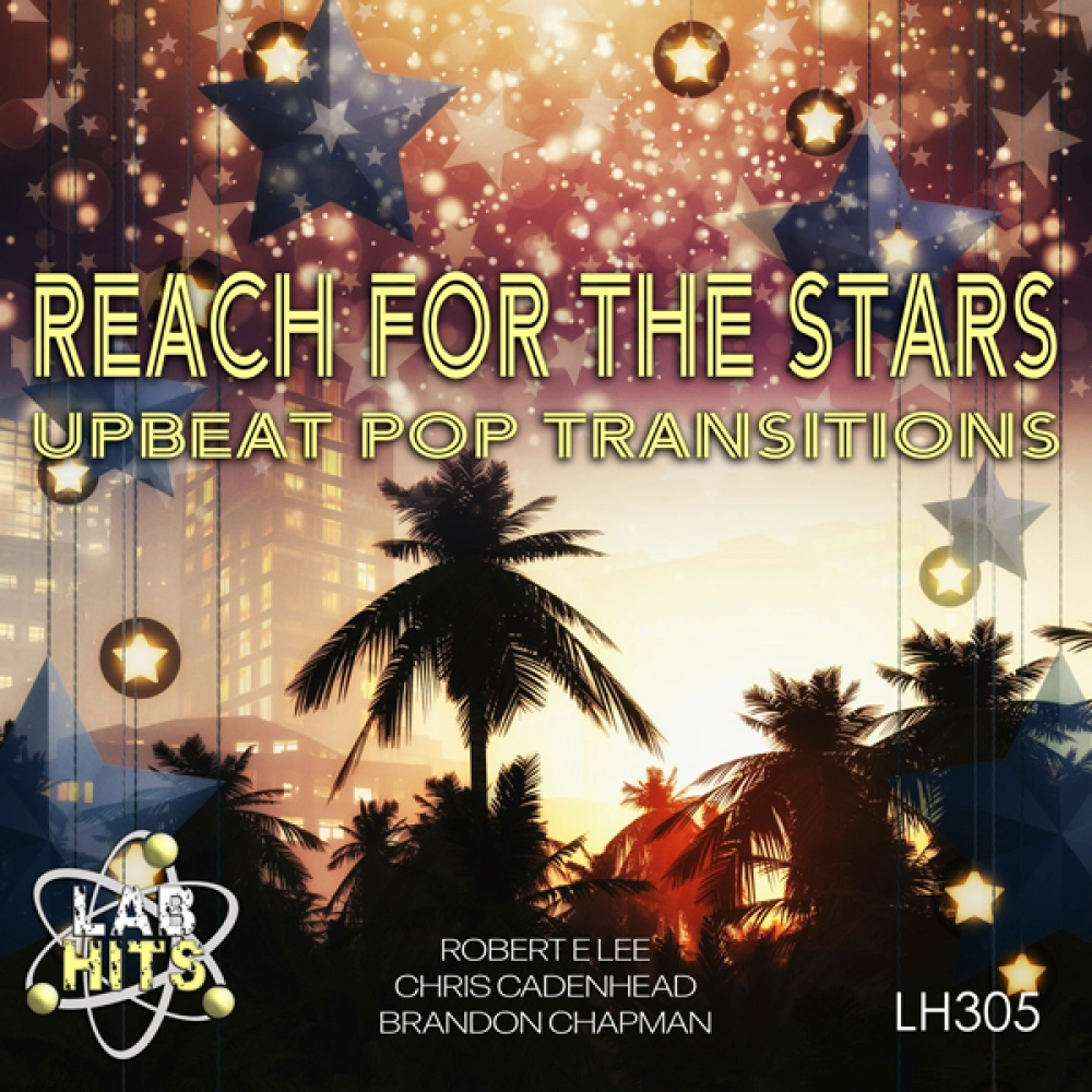 Reach For The Stars - Uplifting Electronic Pop