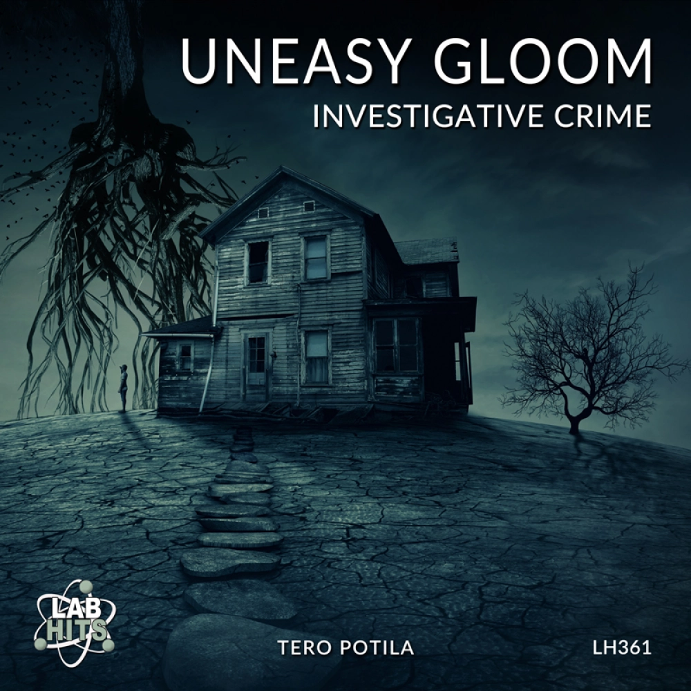 Uneasy Gloom - Investigative Crime