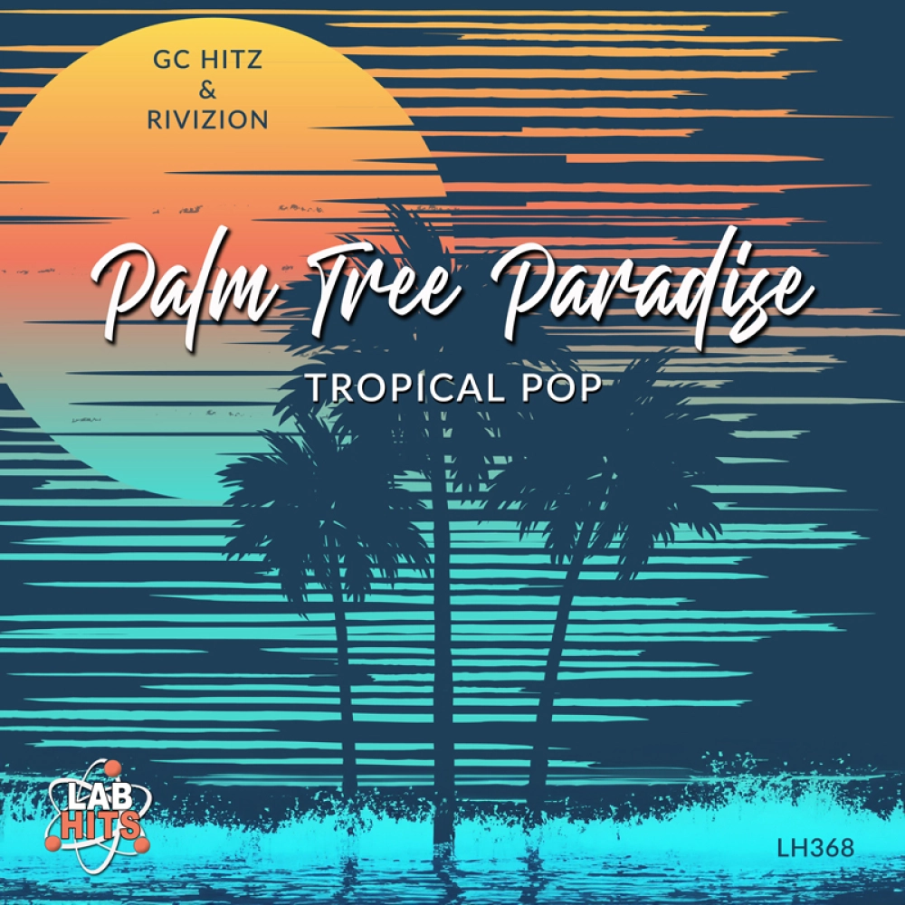 Palm Tree Paradise - Tropical Pop