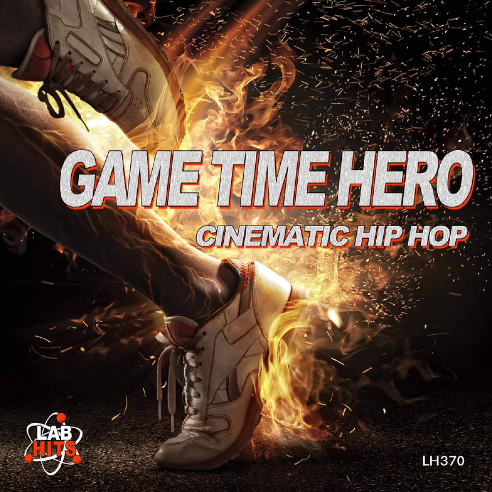 Game Time Hero - Cinematic Hip Hop