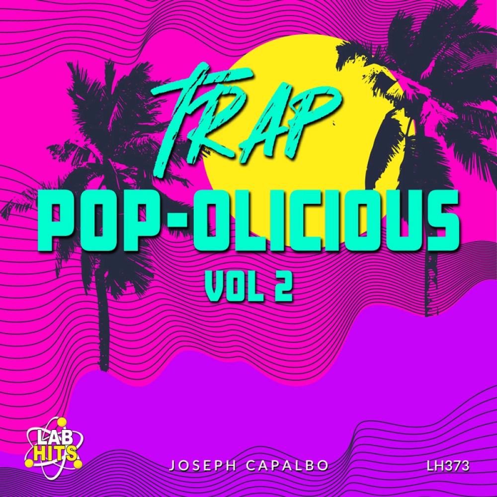 Trap Pop-olicious Vol 2