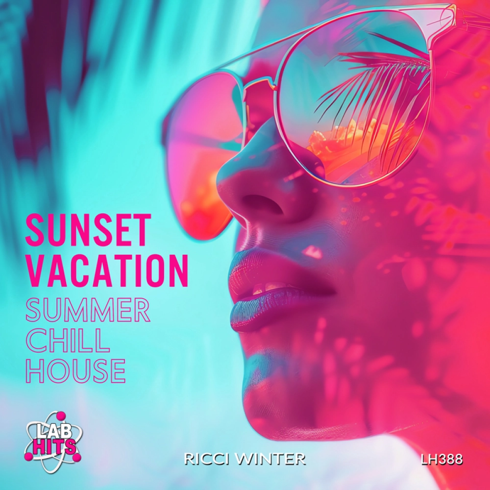 Sunset Vacation - Summer Chill House