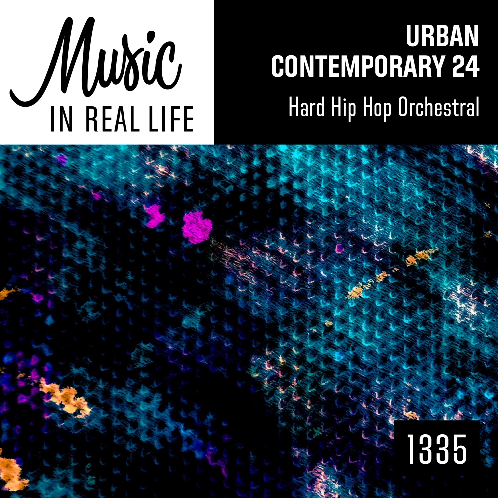 Urban Contemporary 24 Hard Hip Hop Orchestral