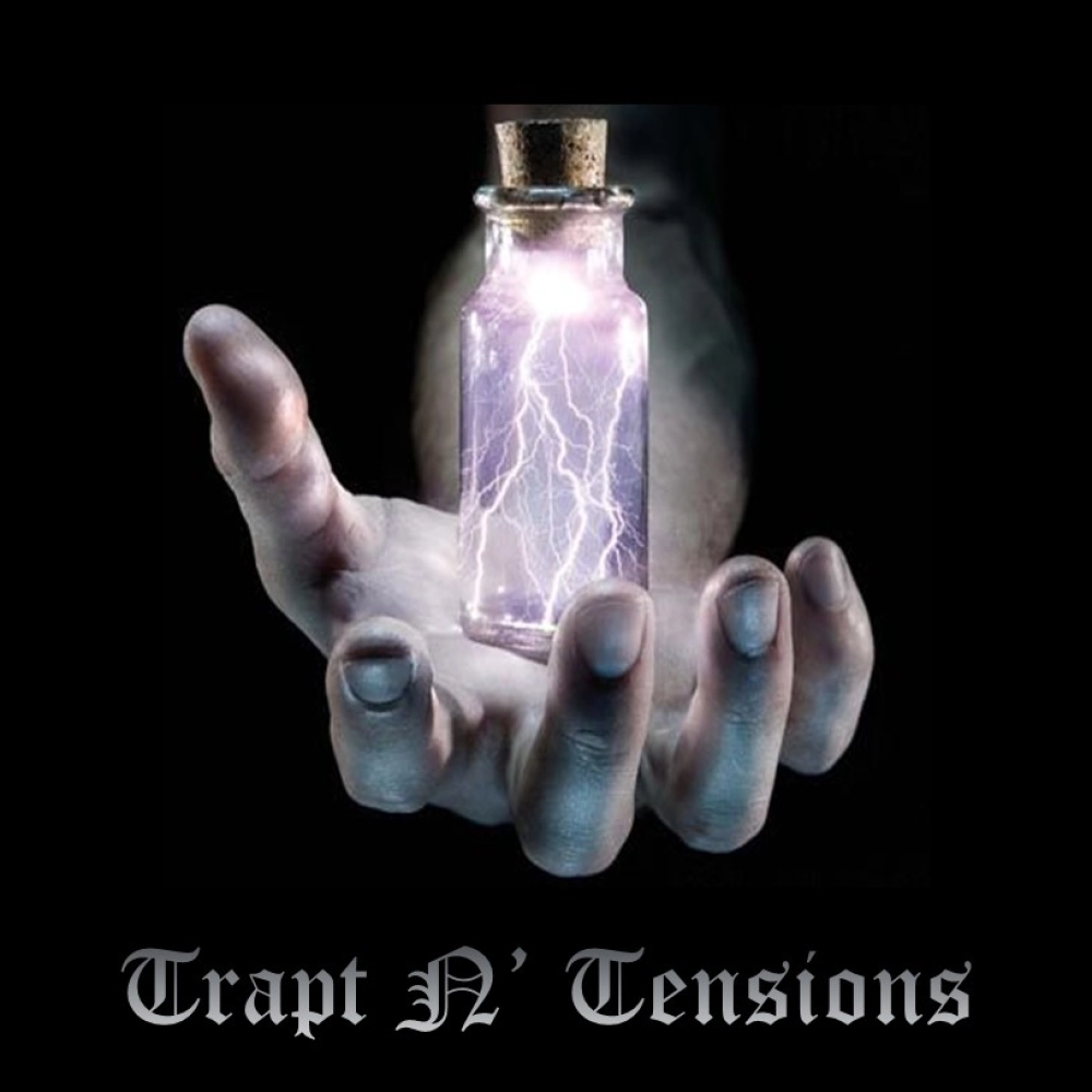 Trapt N' Tensions