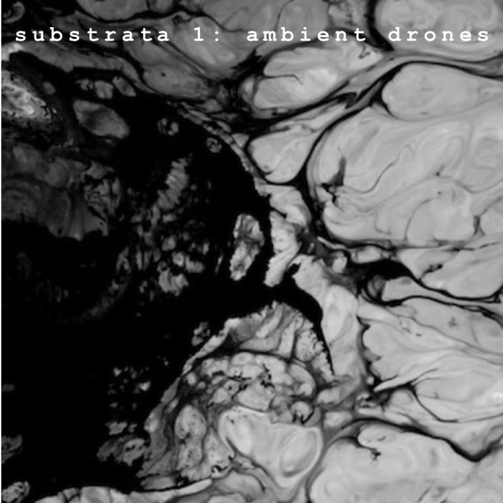 Substrata 1: Ambient Drones