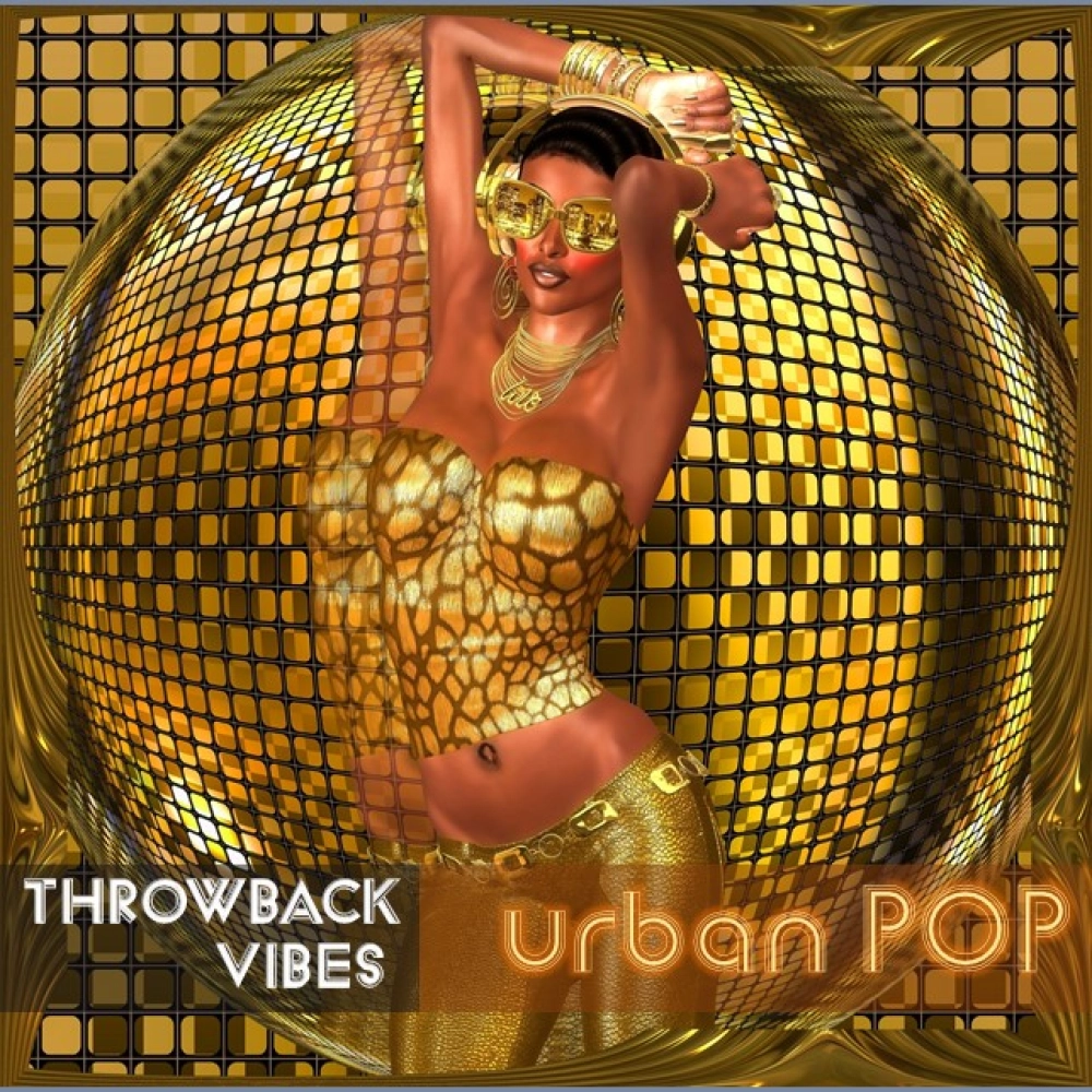 Throwback Vibes: Urban Pop