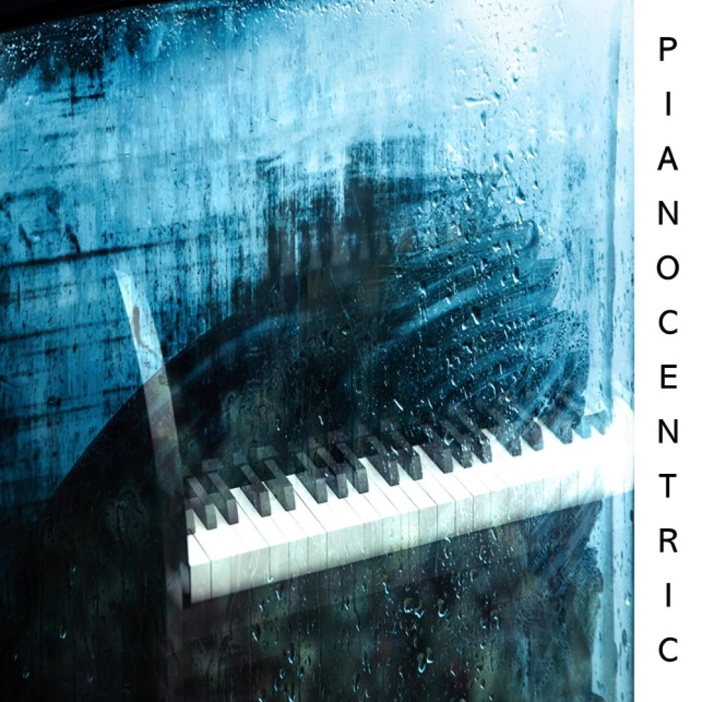 Pianocentric: Ambient Alternative Piano