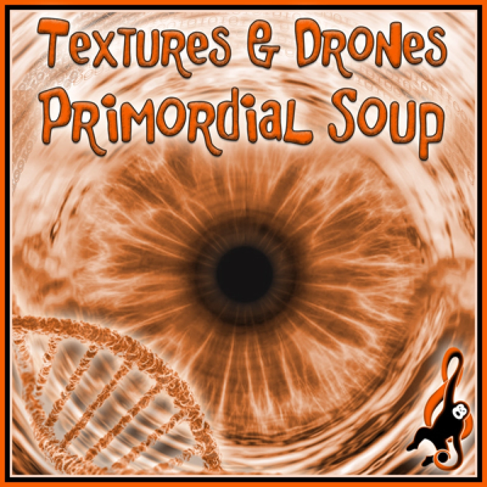 Textures & Drones - Primordial Soup