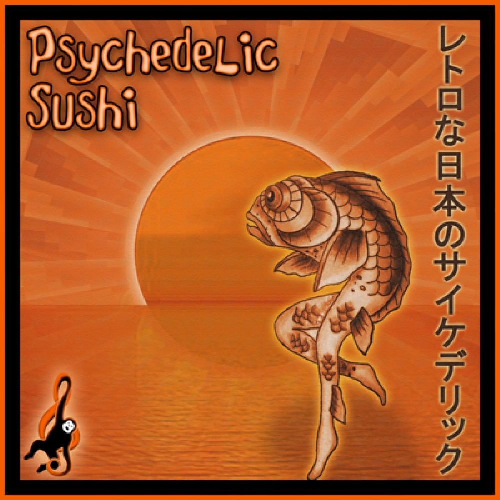 Psychedelic Sushi