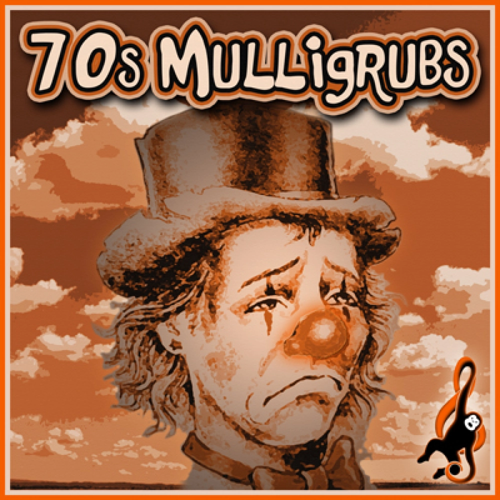 70s Mulligrubs