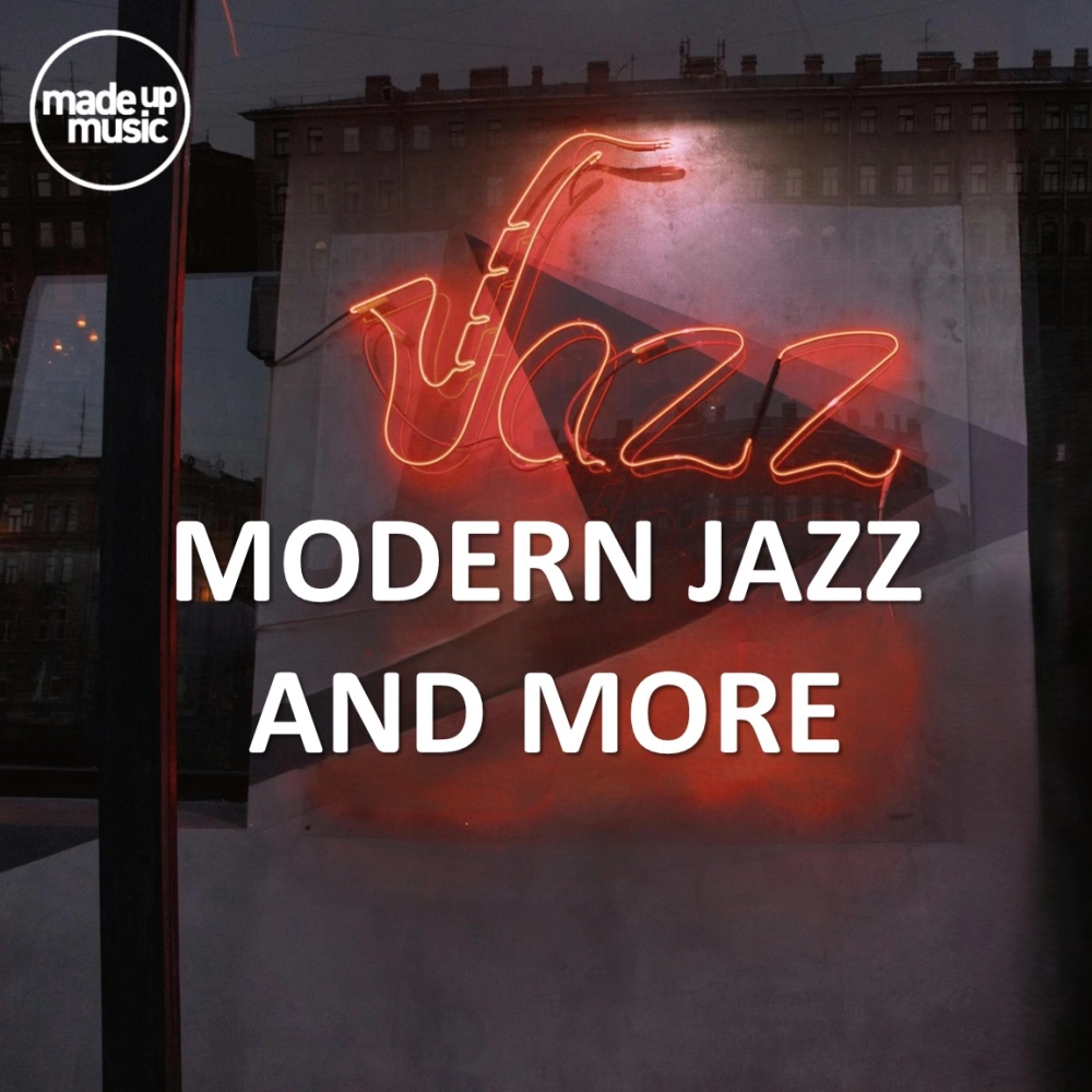 Modern Jazz And More