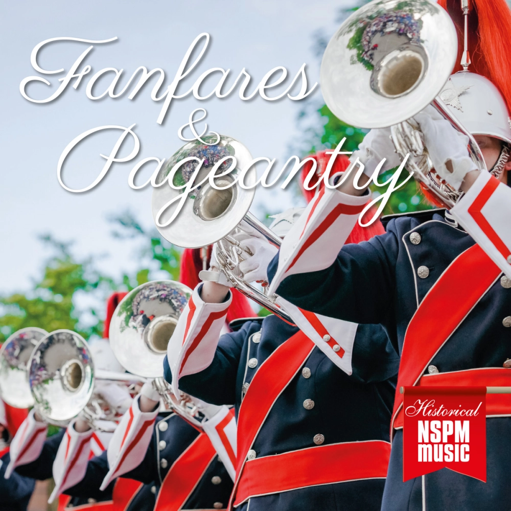 Fanfares & Pageantry