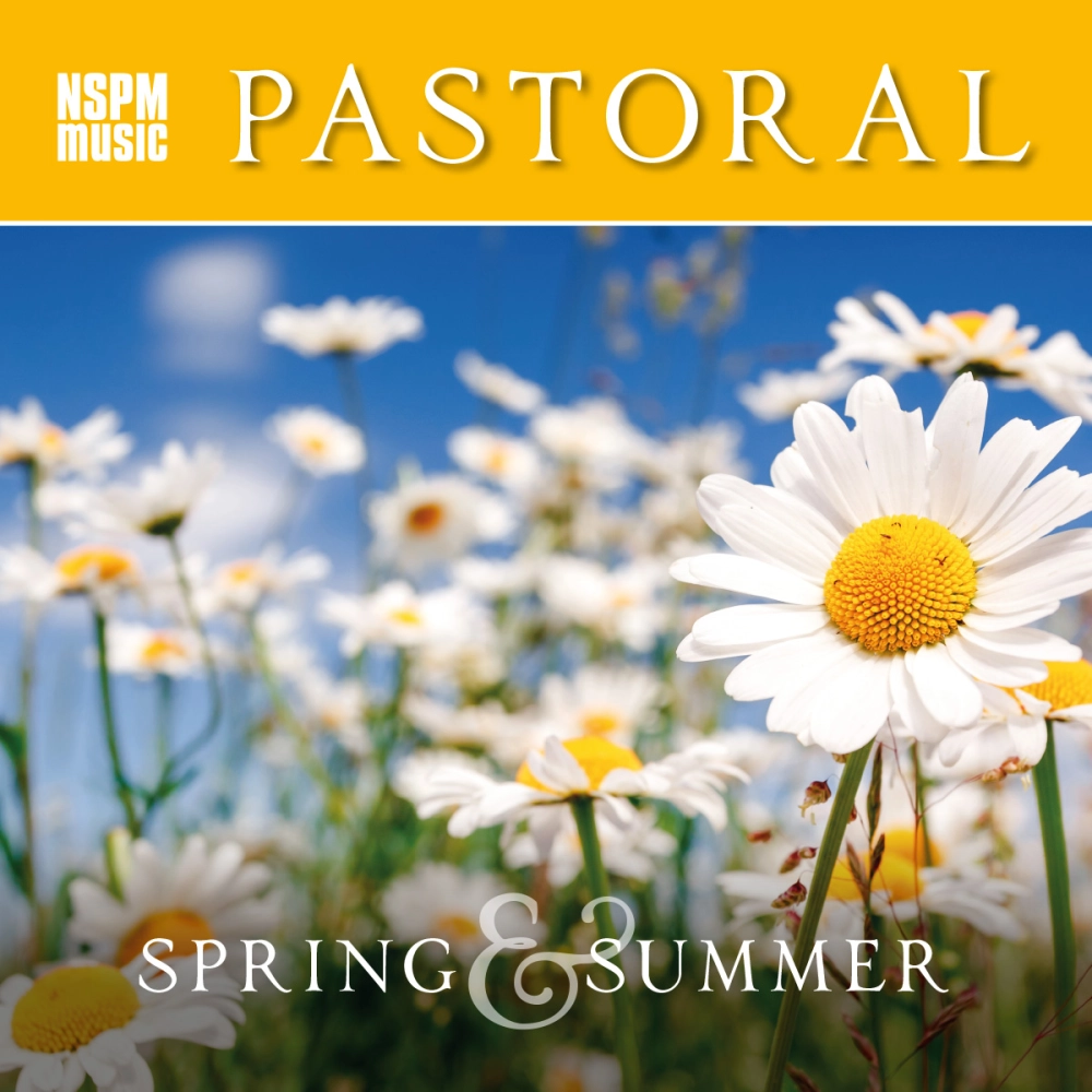 Pastoral Spring & Summer