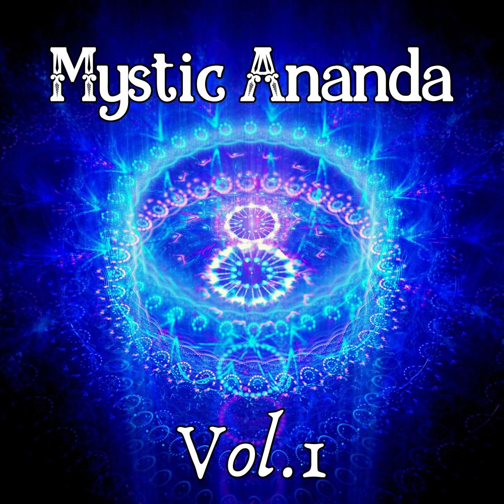 Mystic Ananda: Vol.1