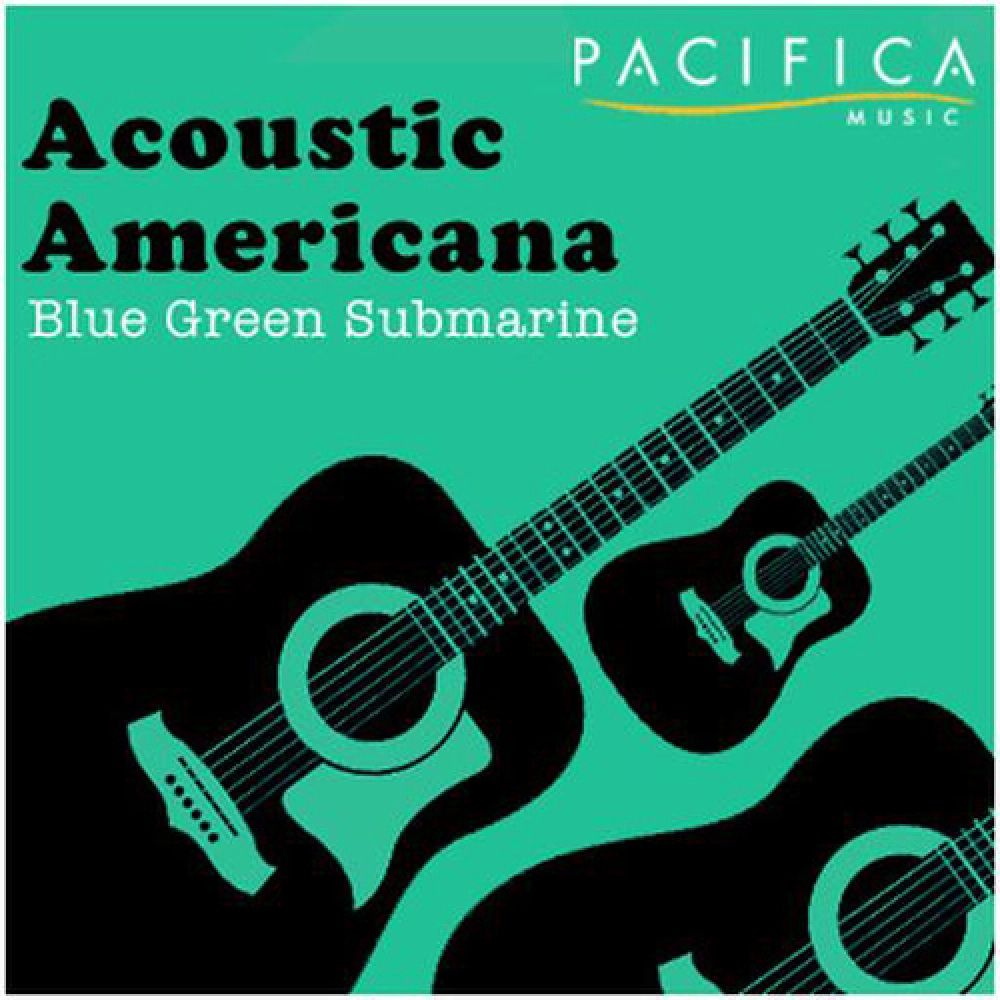 Blue Green Submarine 'acoustic Americana'