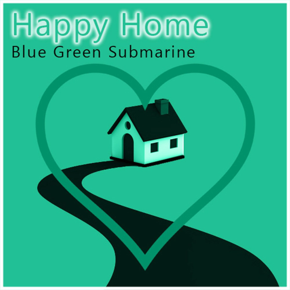 Blue Green Submarine 'happy Home'
