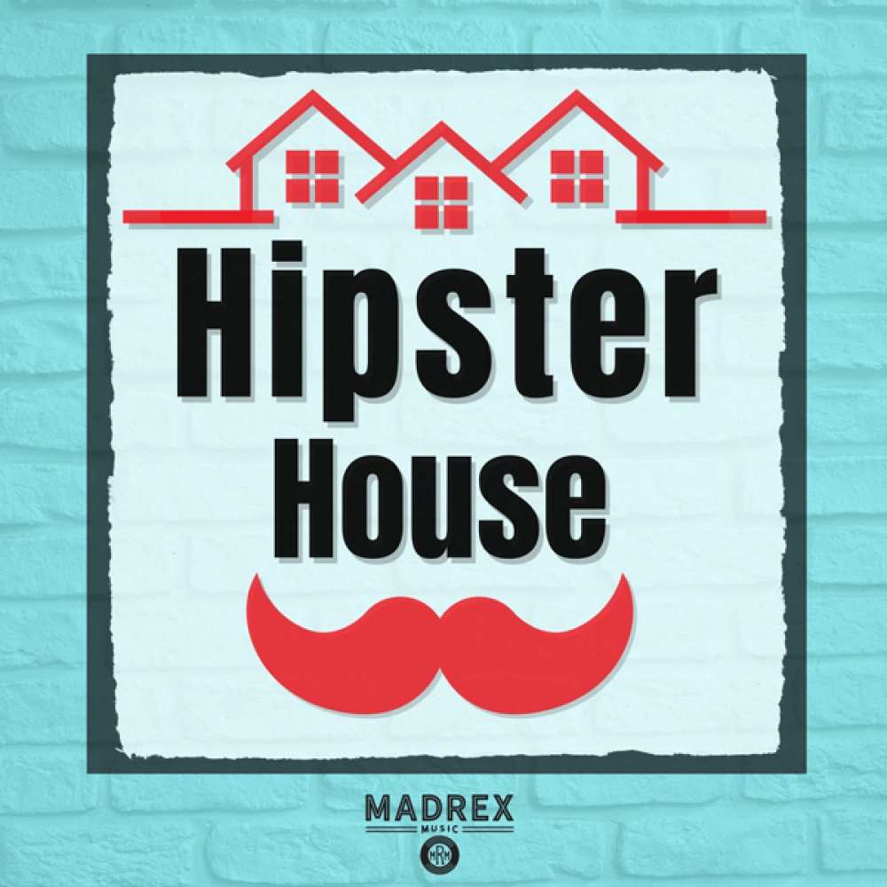 Madrex Music 'hipster House'