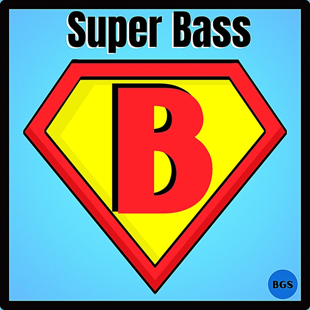 Super Bass!