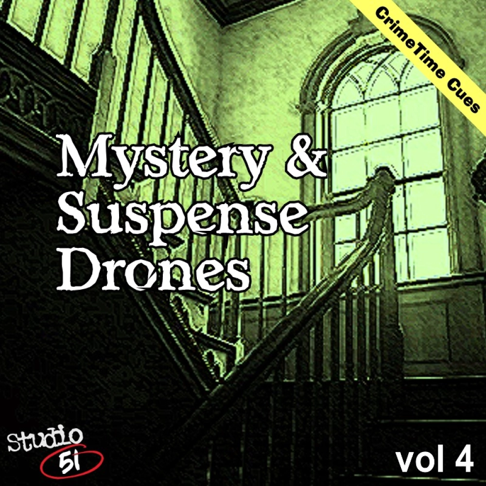 Crime Time Cues - Mystery & Suspense Drones Vol.4