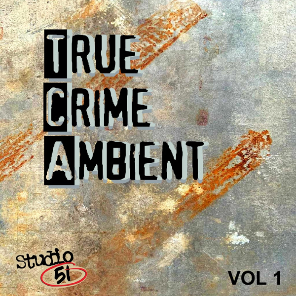 True Crime Ambient Vol. 1