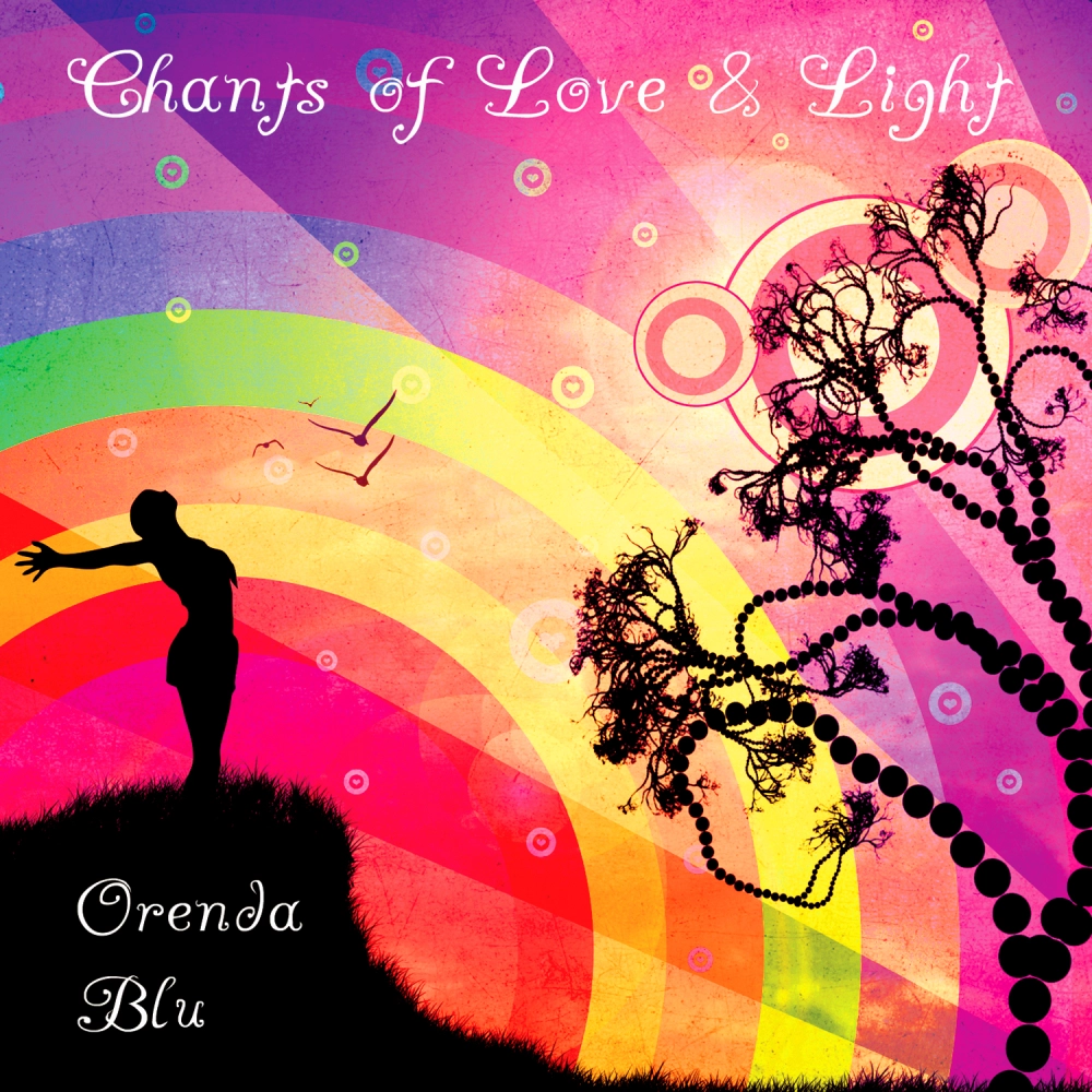 Chants Of Love & Light