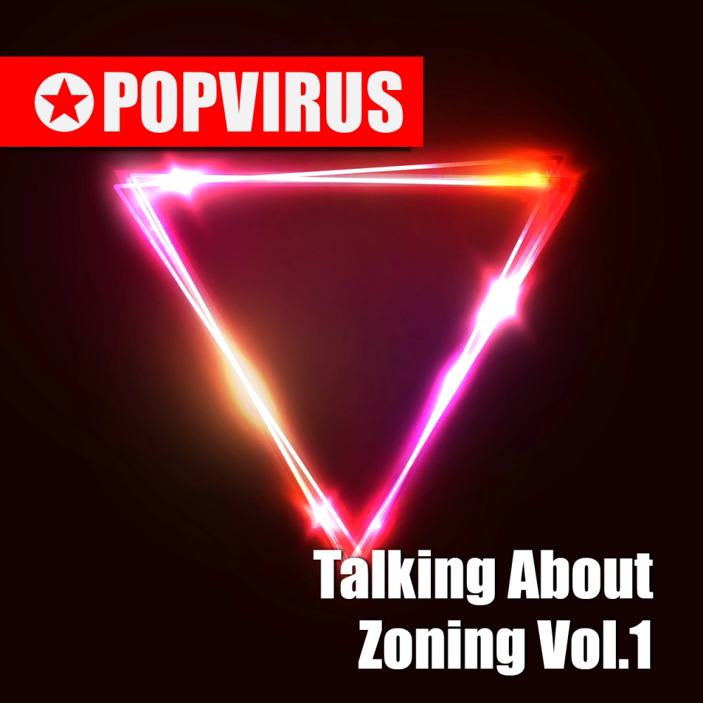 Talking About Zoning Vol.1