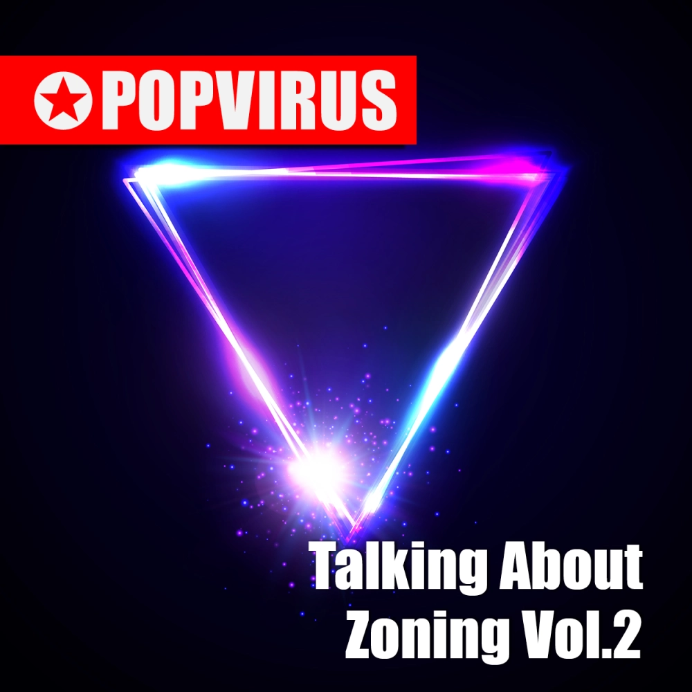 Talking About Zoning Vol.2