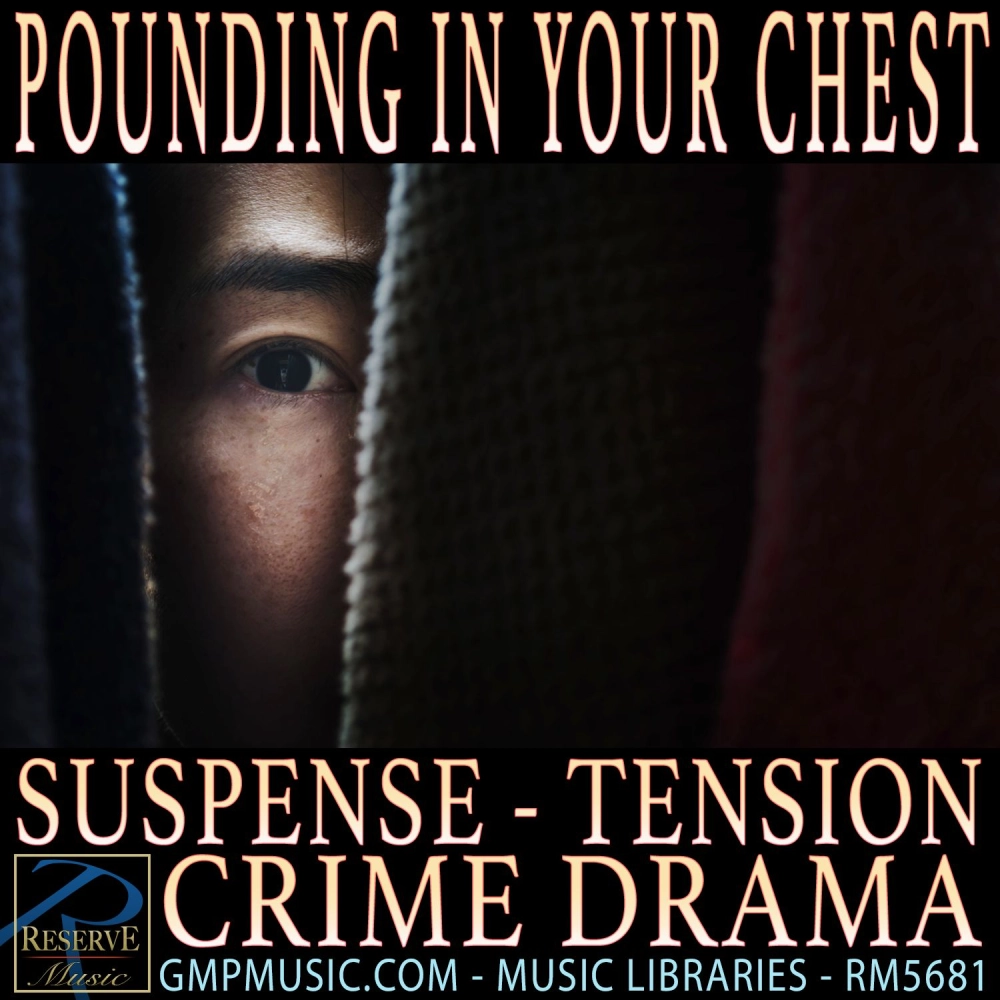 Pounding In Your Chest
