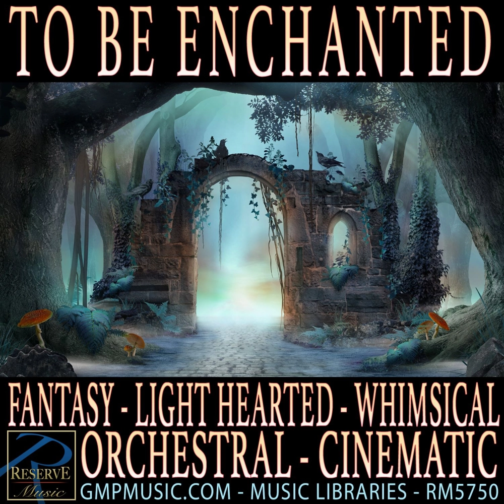 To Be Enchanted