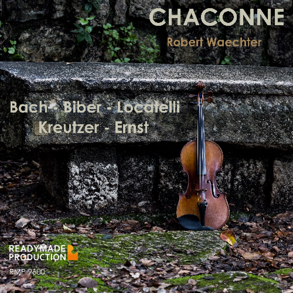 Chaconne - Bach ‚aì Biber ‚aì Locatelli - Kreutzer ‚aì Ernst