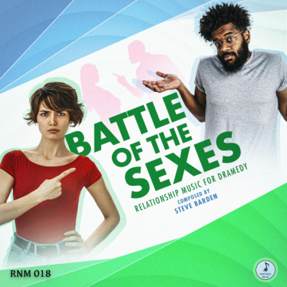 Battle Of The Sexes - Relationship Music For Dramedy