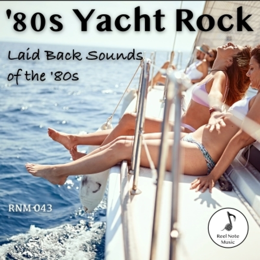 80s Yacht Rock - Laid Back Sounds Of The 1980s