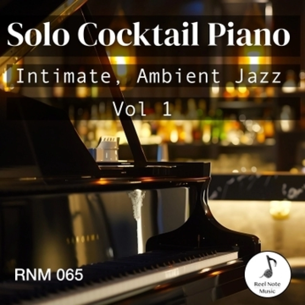 Solo Cocktail Piano-intimate, Ambient Jazz (vol 1)