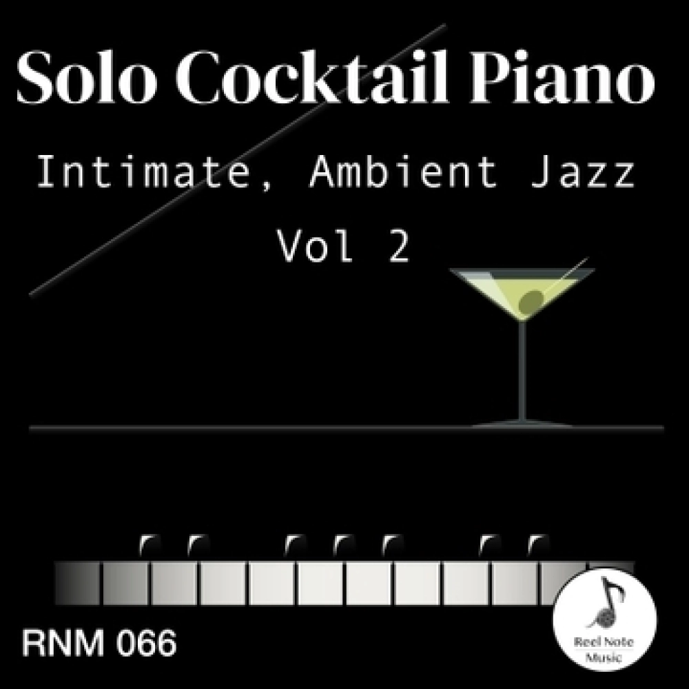 Solo Cocktail Piano-intimate, Ambient Jazz (vol 2)