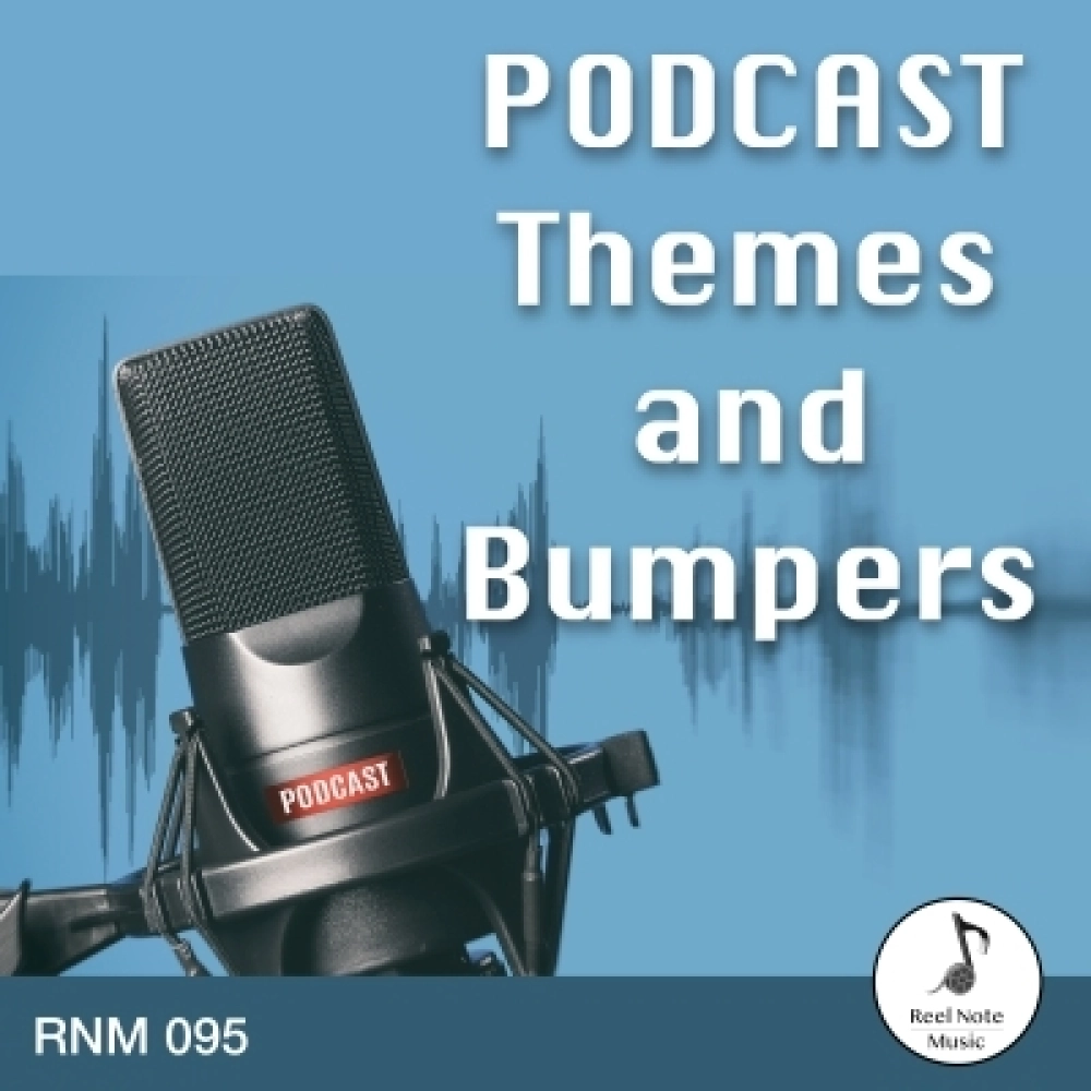 Podcast Themes & Bumpers