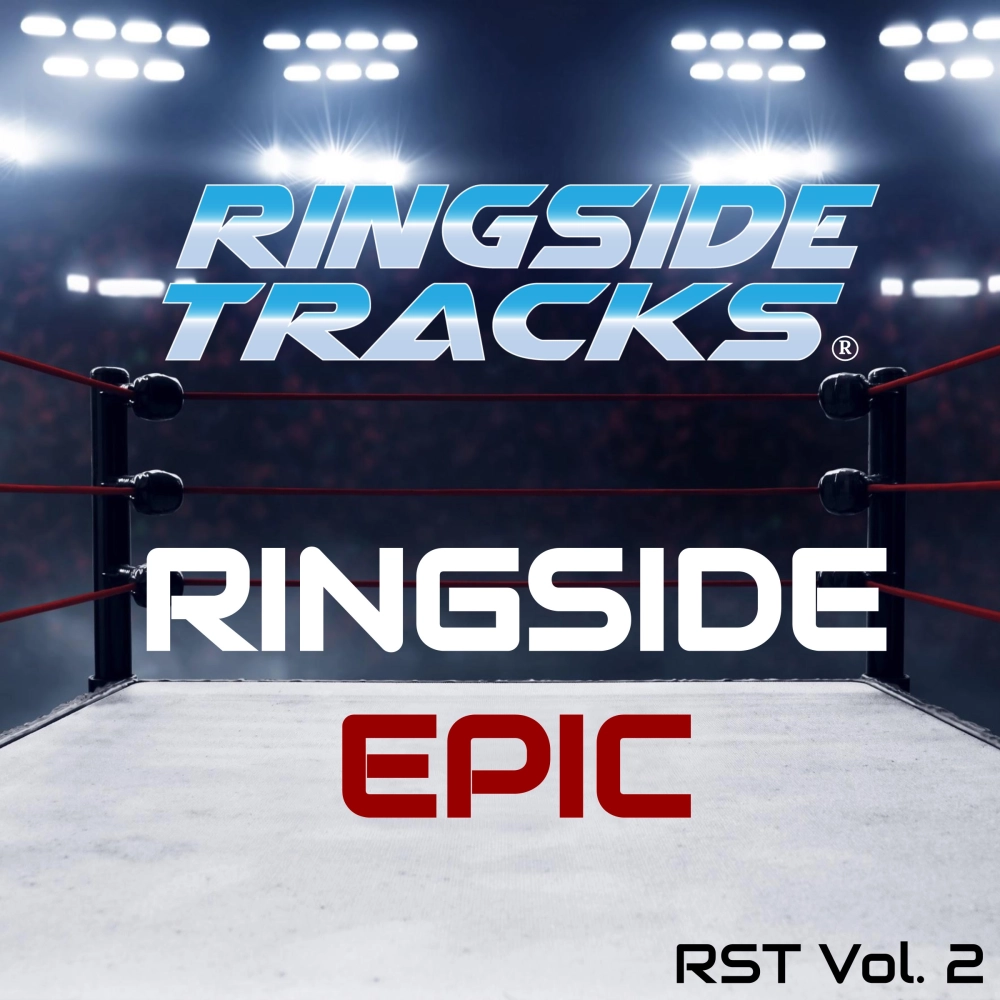 Ringside Tracks Volume 2 Ringside Epic