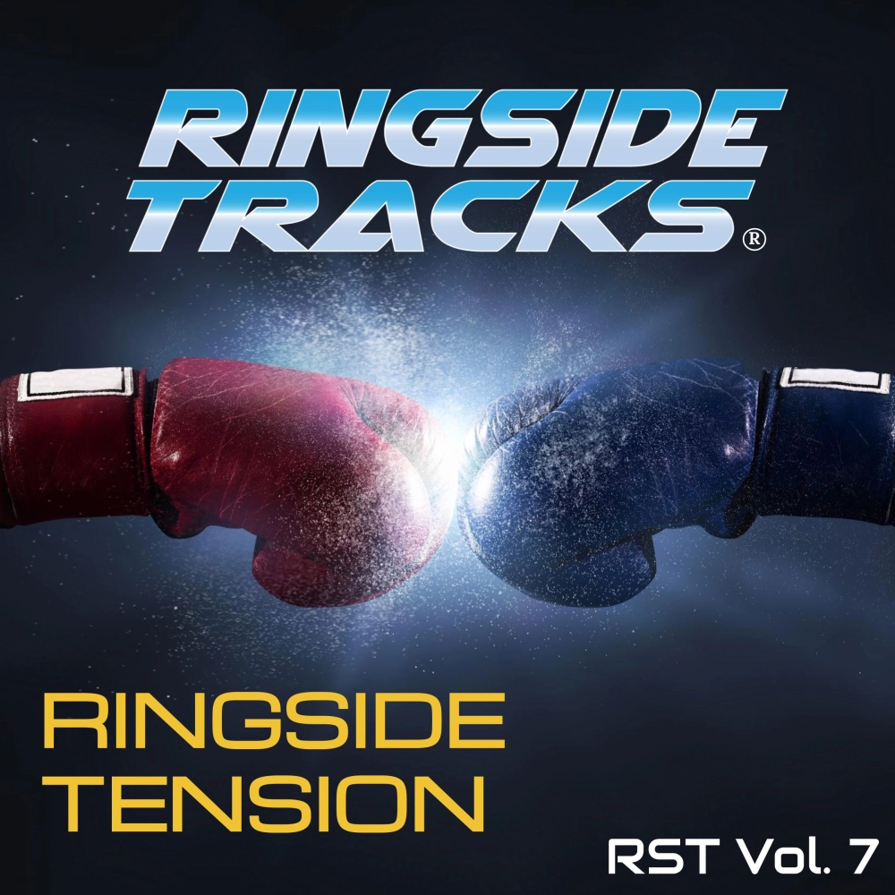 Ringside Tracks Volume 7 Ringside Tension